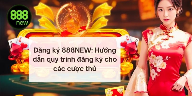 Đăng ký 888NEW